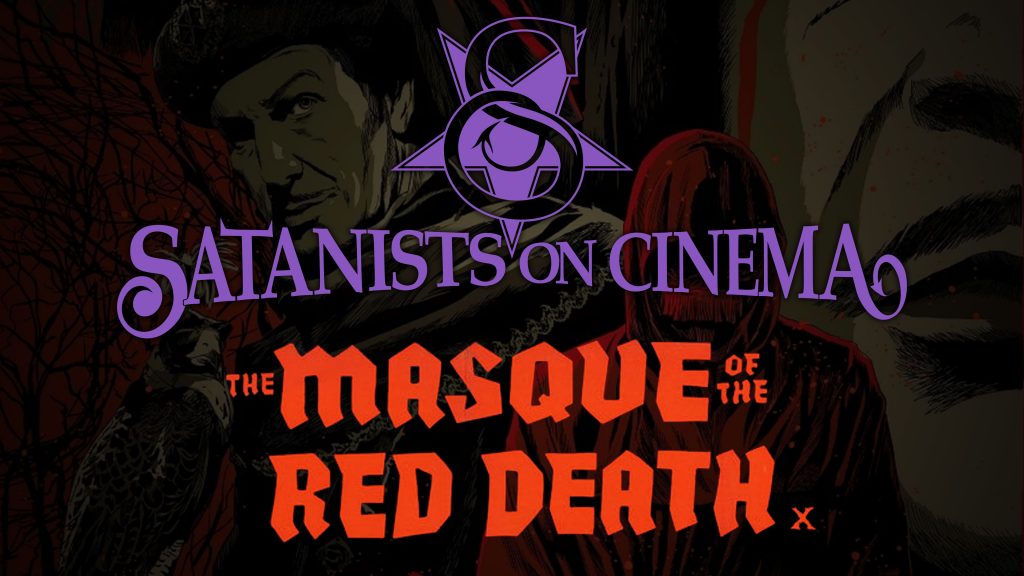 Satanists on Satanic Cinema - The Masque of the Red Death