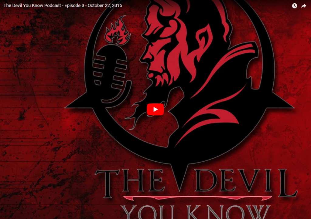 The Devil You Know Podcast