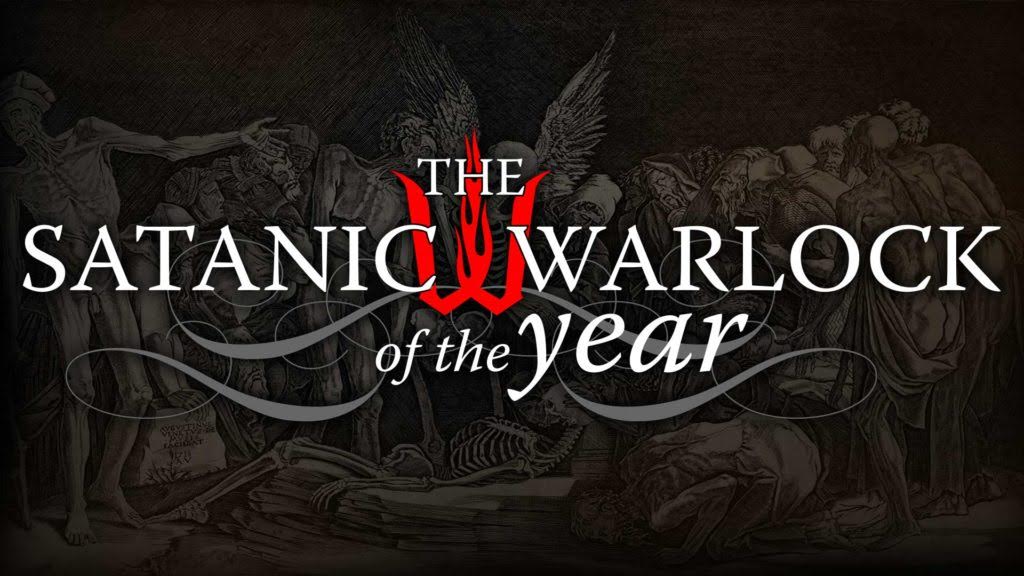 The Satanic Warlock of the Year