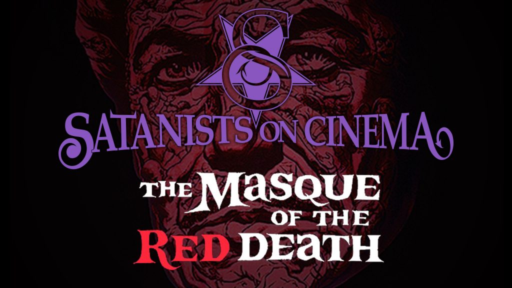 Satanists on Cinema - The Masque of the Red Death