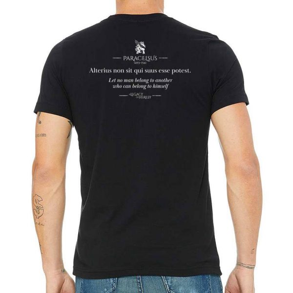 A Legacy of Heresy - Paracelsus T-Shirt - Men's Back