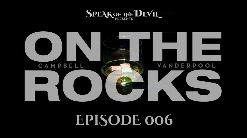 On The Rocks - Episode 006
