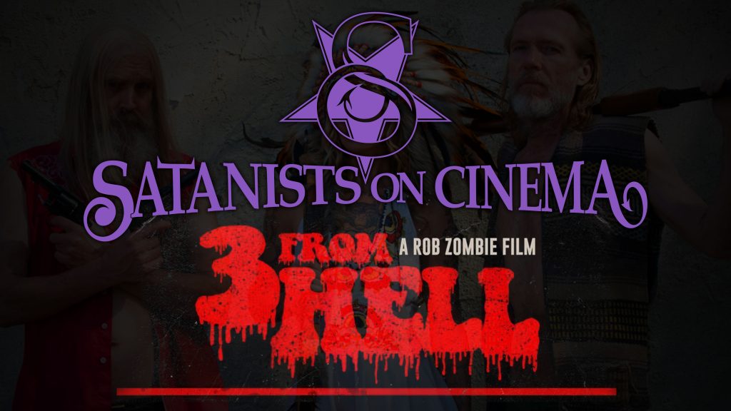 Satanists on Cinema - 3 From Hell