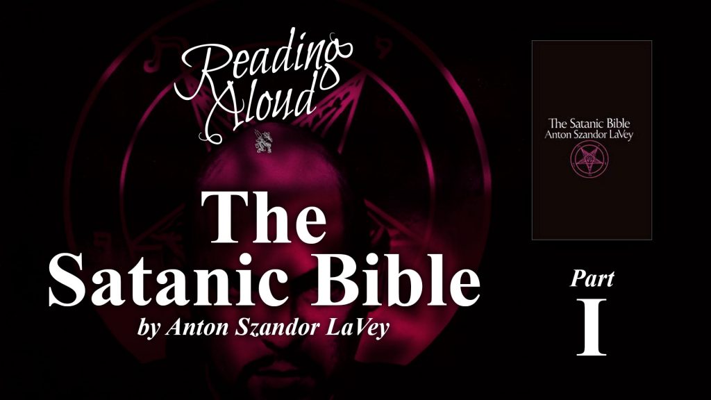 Reading Aloud - The Satanic Bible Live - Part 1