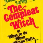 The Compleat Witch or What to do When Virtue Fails by Anton Szandor LaVey Original Cover
