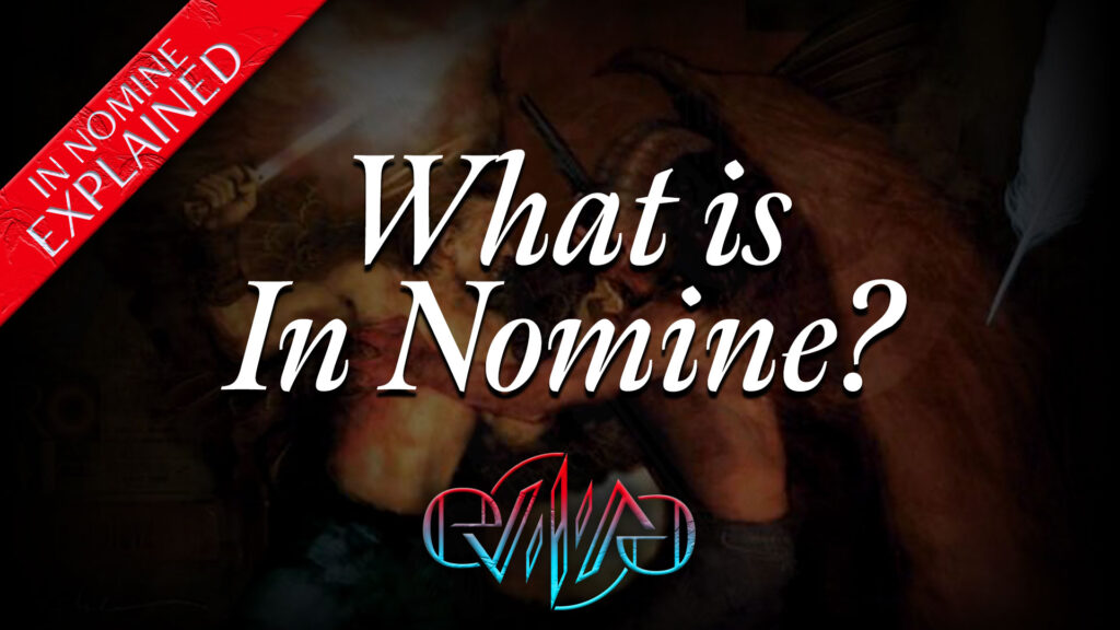 What is In Nomine? | In Nomine | Evliv3