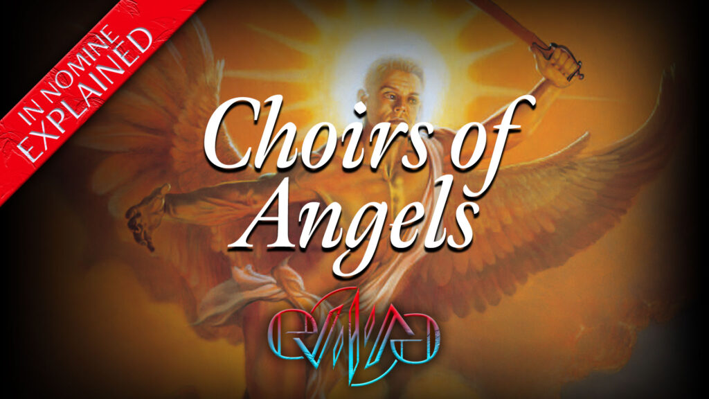 Choirs of Angels | The Instruments | In Nomine | Eviliv3