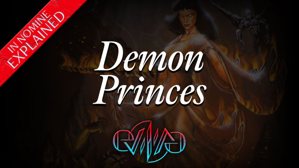 Demon Princes | The Instruments | In Nomine | Eviliv3