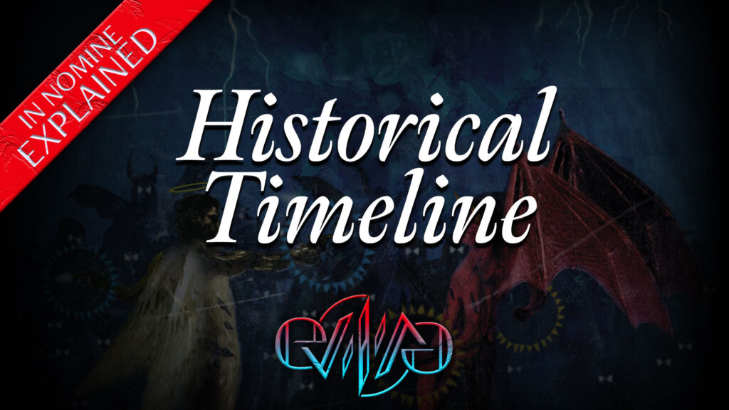 In Nomine’s Canon Historical Timeline | Religion and History | In Nomine | Eviliv3