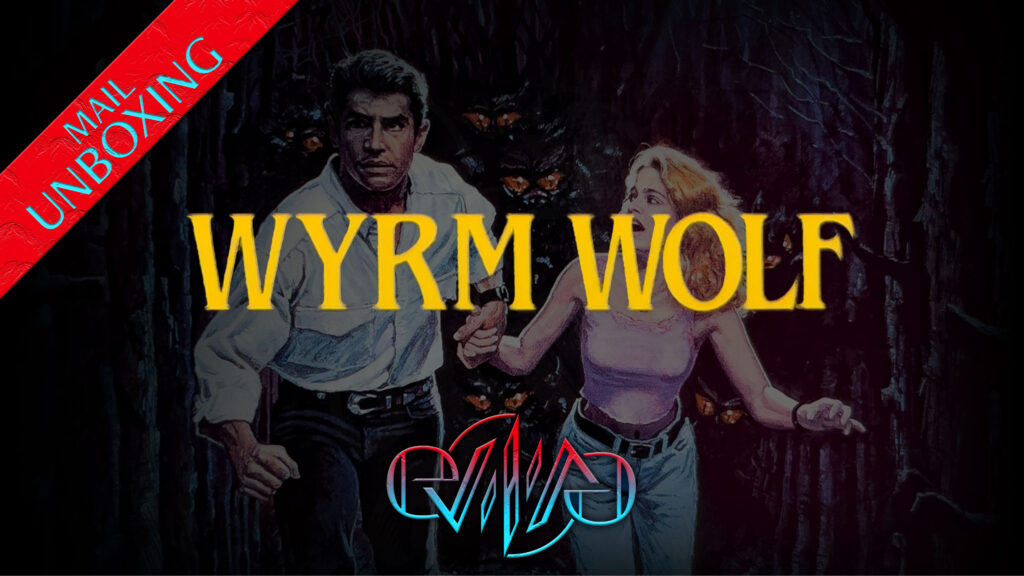 Unboxing: Wyrm Wolf | Eviliv3