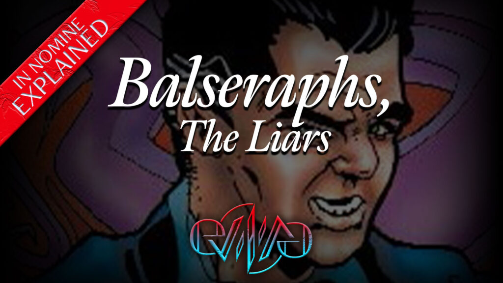 Balseraphs - The Liars | The Instruments | In Nomine | Eviliv3