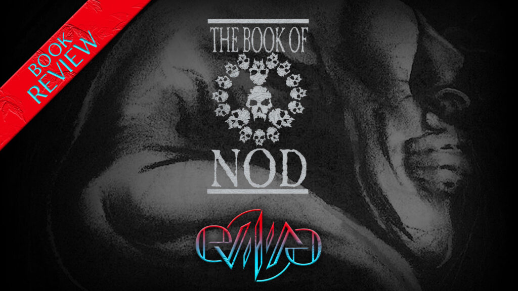 Review: Book of Nod | Eviliv3