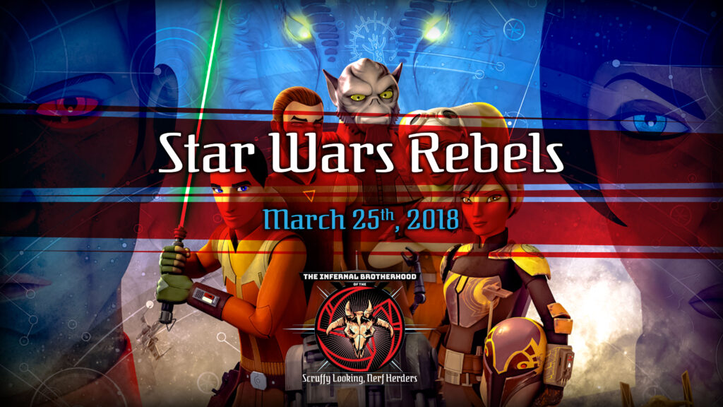 IBSLNH - Star Wars Rebels - March 2018