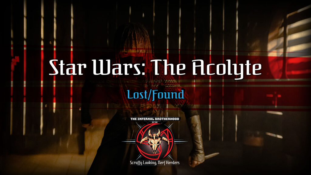 Star Wars: The Acolyte | S1E1 Lost/Found Review | The Infernal Brotherhood