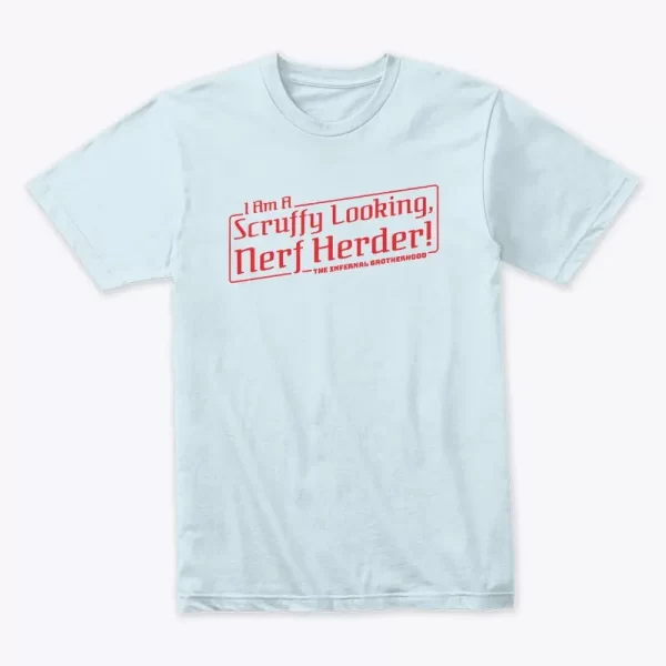 I Am A Scruffy Looking, Nerf Herder Red Text T-Shirt