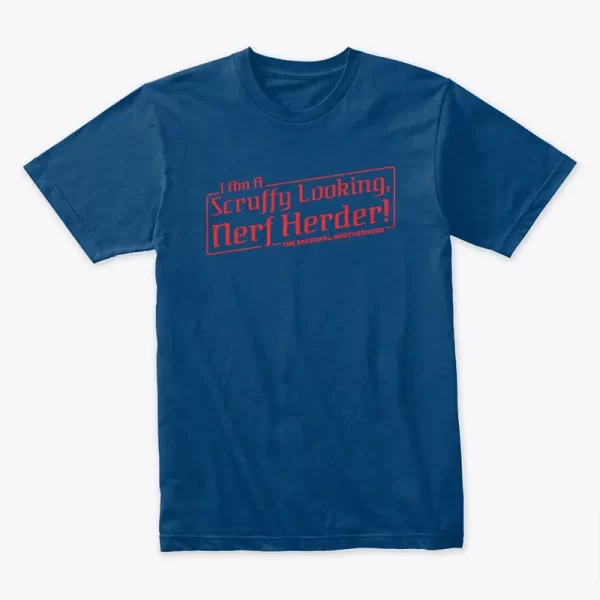 I Am A Scruffy Looking, Nerf Herder Red Text T-Shirt