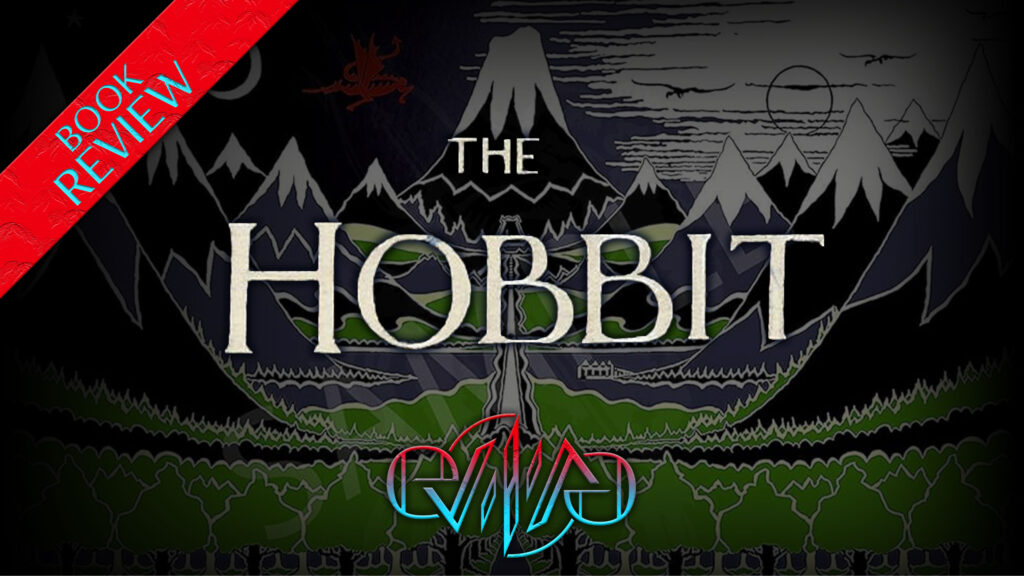 Review: The Hobbit | Eviliv3