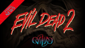 Evil Dead 2 Tabletop Role-Playing Game Kickstarter | Eviliv3 Play News