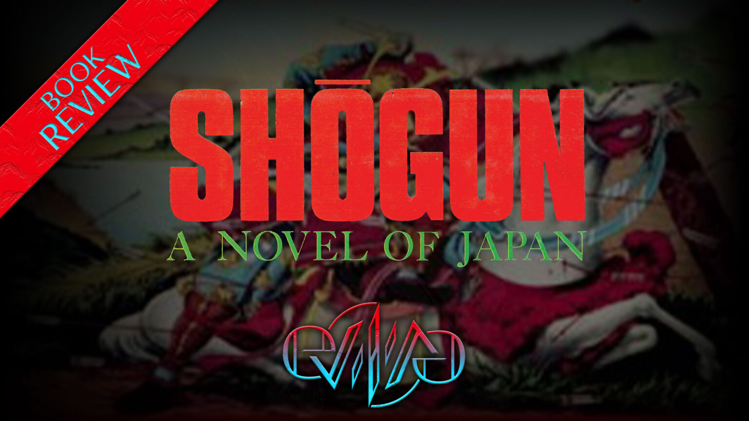 Review: Shōgun Novel | reverendcampbell.com