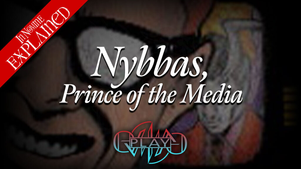 Nybbas, Prince of the Media | The Instruments | In Nomine | Eviliv3 Play