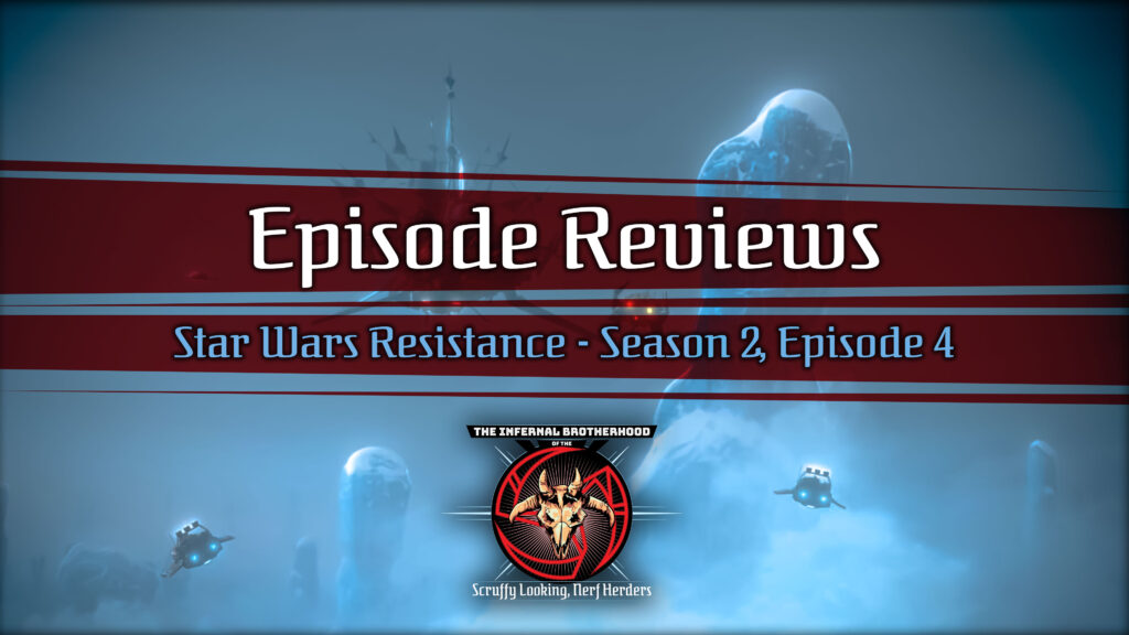 Star Wars Resistance - Season 2, Episode 4 - Hunt on Celsor 3 Episode Review