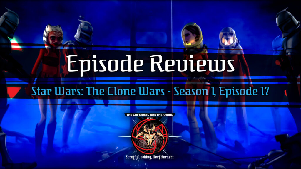 Star Wars: The Clone Wars - Season 1, Episode 17 - Blue Shadow Virus Episode Review