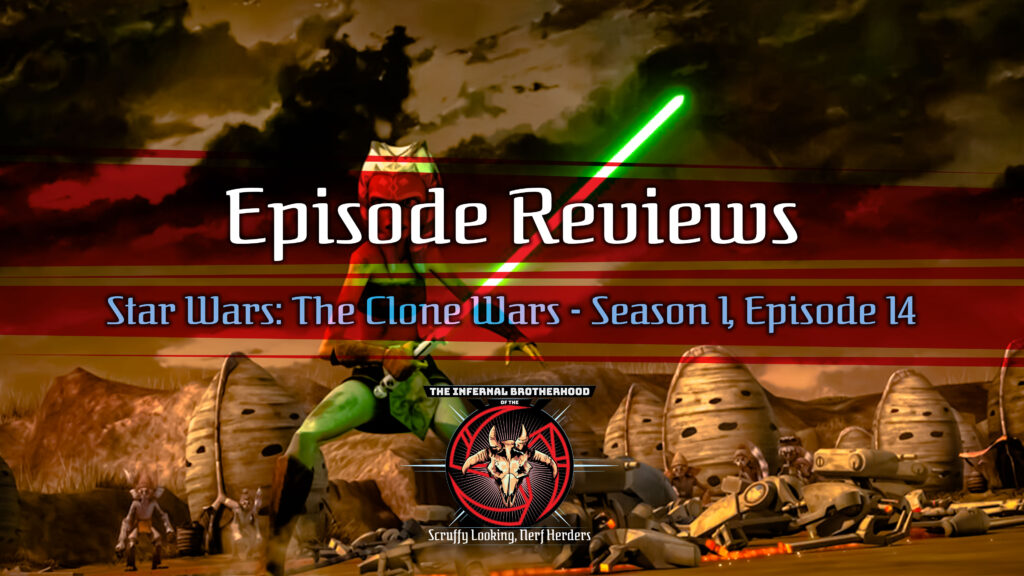 Star Wars: The Clone Wars - Season 1, Episode 14 - Defenders of Peace Episode Review