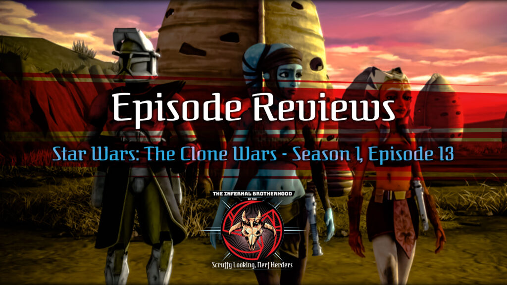 Star Wars: The Clone Wars - Season 1, Episode 13 - Jedi Crash Episode Review