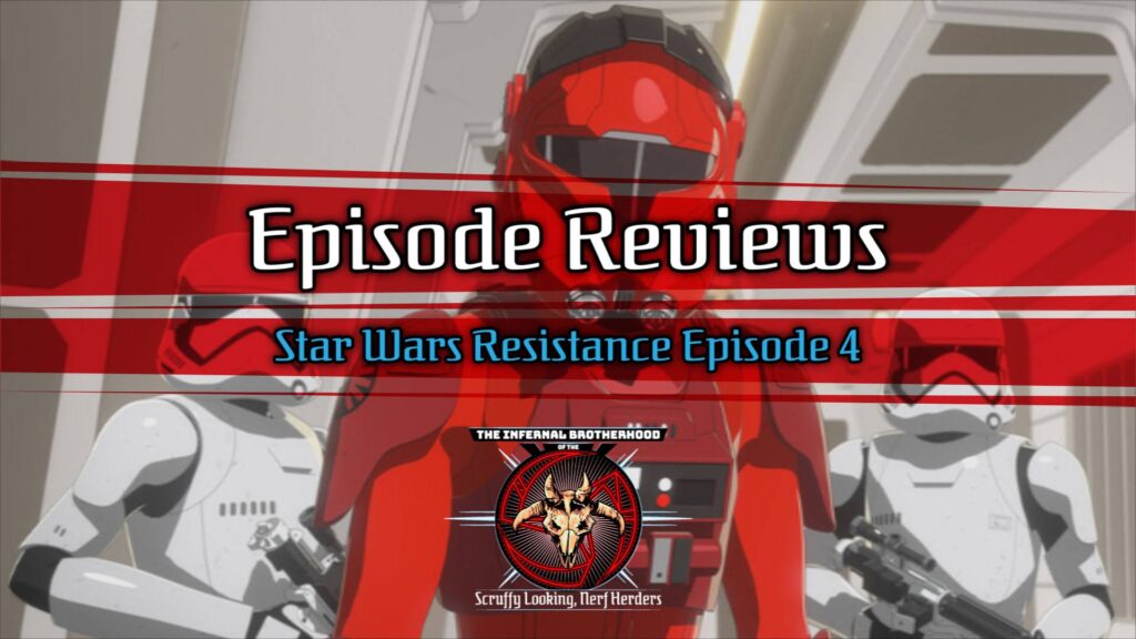 Star Wars Resistance Episode 4: The High Tower Review