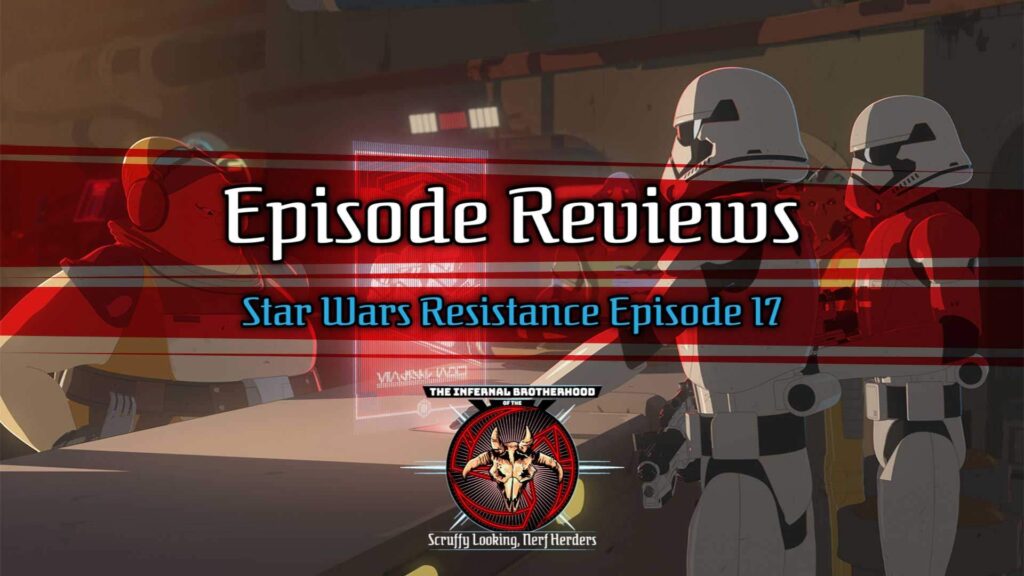 Star Wars Resistance Episode 17: The Disappeared