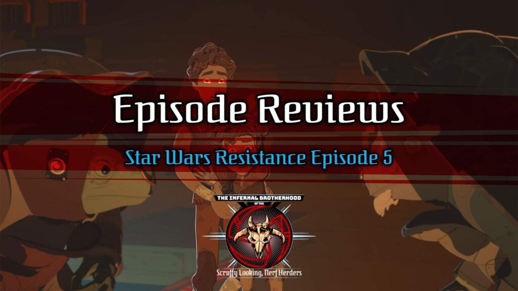 Star Wars Resistance Episode 5: The Children from Tehar