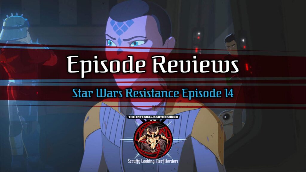 Star Wars Resistance Episode 14: The First Order Occupation