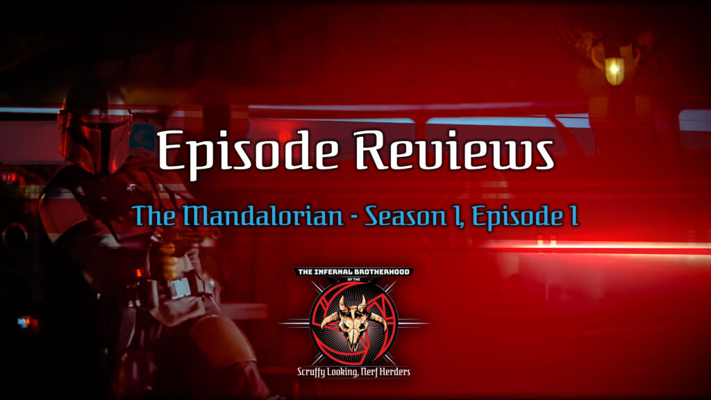 The Mandalorian - Season 1, Chapter 1 - Pilot Episode Review